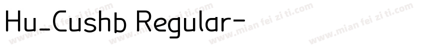Hu_Cushb Regular字体转换